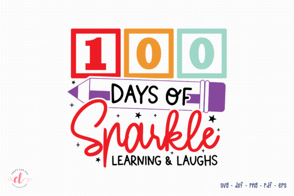 100 Days of Sparkle Graphics & Crafts
