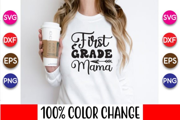First Grade Mama Svg: Graphics and Crafts for Real Publishing