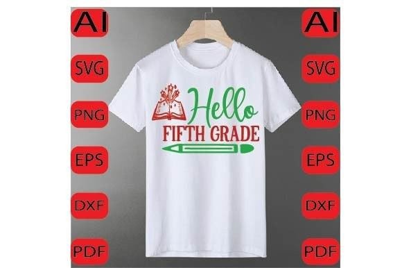 HELLO Fifth Grade Svg Design: Graphics for Crafts