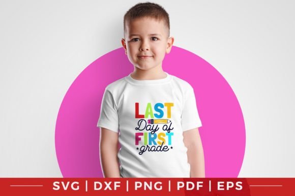 Last Day of First Grade SVG Graphics