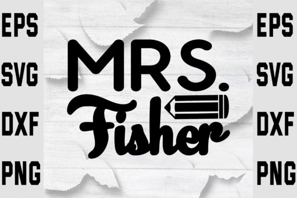 Mrs. Fisher Embroidery Design