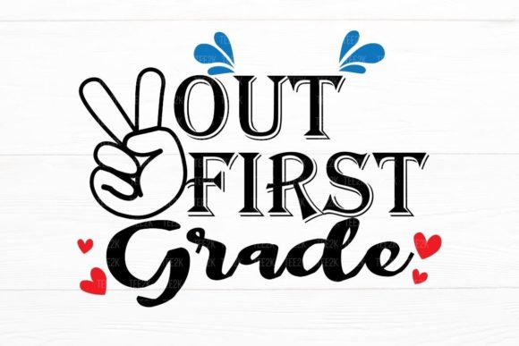 Peace Out First Grade Last Day of School Graphics