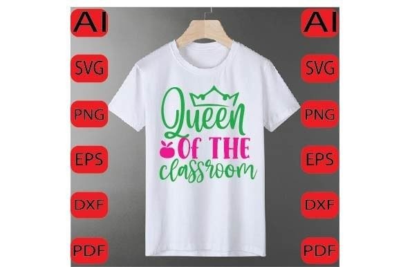 Queen of the Classroom Svg Design: Graphics and Crafts in Action