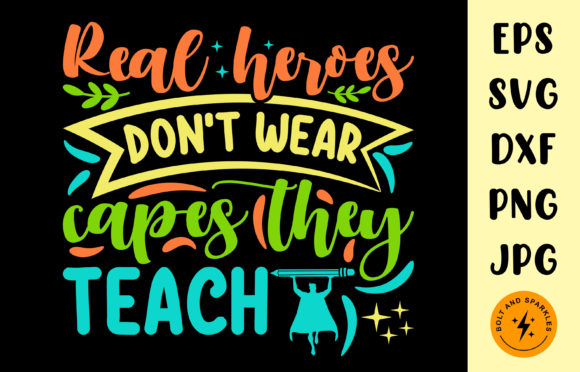 Real Heroes Teach, SVG: Graphics and Crafts