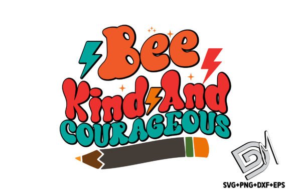 Retro Bee Kind and Courageous