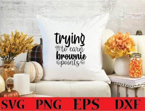 Trying to Earn Brownie Points Svg Design: Graphics and Crafts