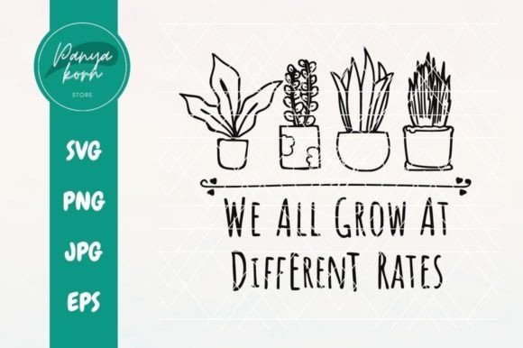 We All Grow at Different Rates Graphics and Crafts